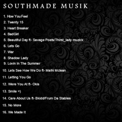 1. How You Feel - Southmade