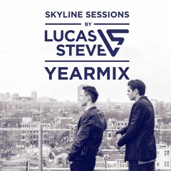 Lucas & Steve Present Skyline Sessions YEARMIX