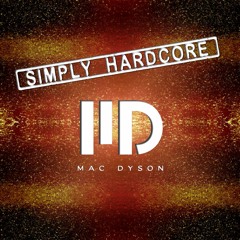 Simply Hardcore - Mix by Mac Dyson / 12-2015