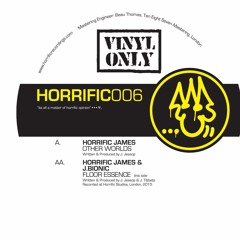 HORRIFIC JAMES & J.BIONIC Horrific006:   'Floor Essence' 12" Original mix