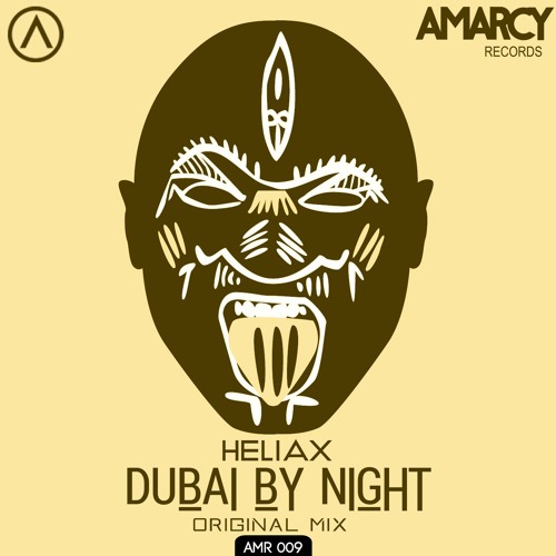 Heliax - Dubai By Night (Original Mix) [Amarcy Release]