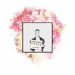Justin Bieber & The Chainsmokers ft. Rozes - Love Yourself x Roses (JC Rivera Edit)