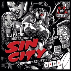 SIN CITY MIX - DJ PACSO & MC TRAUMATIK