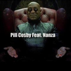 Pill Cosby Feat. Nanza