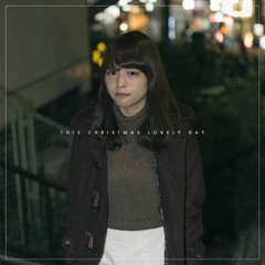 lulu + Mikeneko Homeless - This Christmas Lovely Day(yuigot Remix)