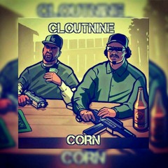 CloutNine - Corn