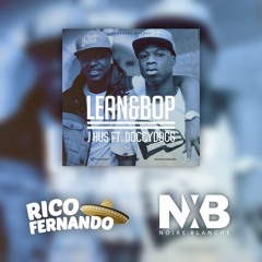 J Hus - Lean & Bop (Bok Bok Remix x Rico Fernando & Noire X Blanche Edit)