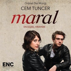 Cem Tuncer - Maral En Güzel Hikayem ( Orijinal Dizi Müziği ) ( 2015 ) ( ORJİNAL RİP )