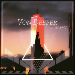 Von Deeper (Dillion Francis DJ Hanzel remix)