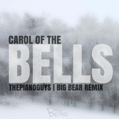 The Piano Guys - Carol of the Bells (Big Bear Remix)