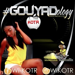 #Gouyadology [DJ FoolMixxx]