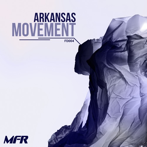 Stream Arkansas - Movement (Original Mix) [Free Download] by MFR ...