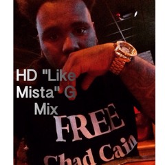 Like Mista G Mix Tweeday Mista HD