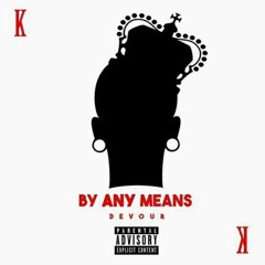 Devour Up-Doing Me(By Any Means 2015)