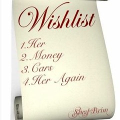 Slugs Brim - Wish List