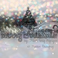 Merry Christmix by Thanh Quy & Florian