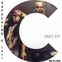 Kapuchino ft Tali - Como Eh (Prod. by L'Royal)