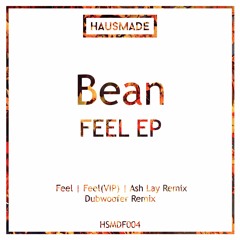 Bean - Feel [Dubwoofer Remix]