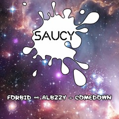 Forbid & Albzzy - Comedown