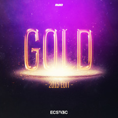 Gold (2015 edit) FREE DOWNLOAD