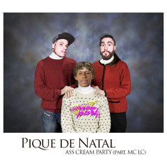 PIQUE DE NATAL DO ASS CREAM PARTY (ft. MC LC)