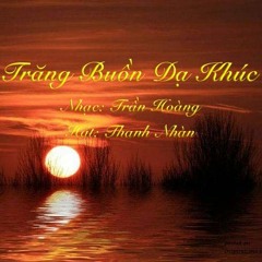 Trăng Buồn Dạ Khúc - Thanh Nhàn (cover 2)