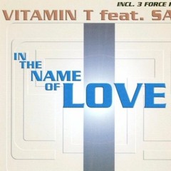 Vitamin T | In The Name Of Love | (Oracle Deep House Remix)