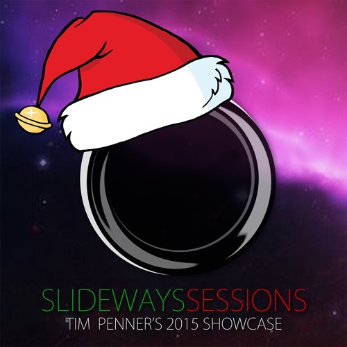 Tim Penner - Slideways Sessions 33 [Tim Penner's 2015 Showcase]