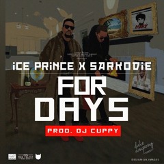 Sarkodie x Ice Prince - For Days (Produced by DJ Cuppy)