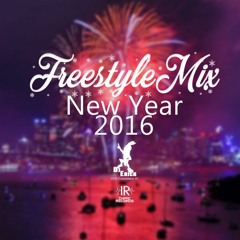 Freestyle Mix New Year 2016 By Dj Erick El Cuscatleco / Impac Records