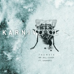 Karnivool - Themata (Mr. Bill Cover) ft. Samamfu