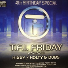 Dj Holty & Dubz B2B - T.F.I 4th B - Day - 4.8.06
