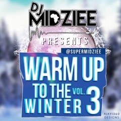 Warm Up To Winter Vol.3 (#WarmUpV3)