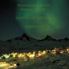 Podcast 2015/ 20 - ESPECIAL DE NAVIDAD de ARKADIUSZ.