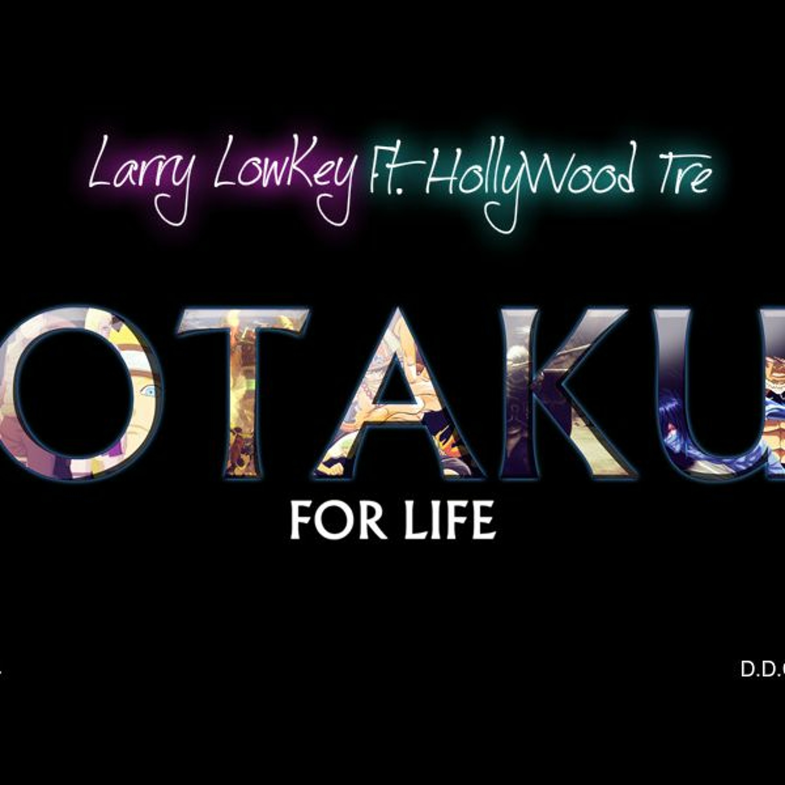 Otaku Ft. (HollyWood Tre) episode artwork