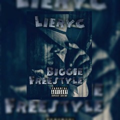 -Biggie Freestyle