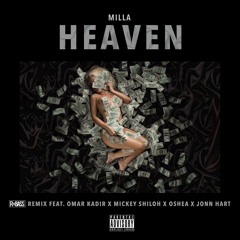 Milla - Heaven (RnBass Remix) feat. Omar Kadir, Mickey Shiloh, Oshea & Jonn Hart