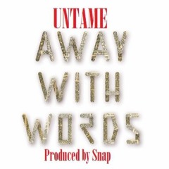A way with words(Produced by Snap).mp3