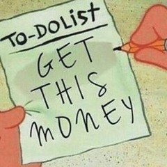 Get This Money Prod. SSJ