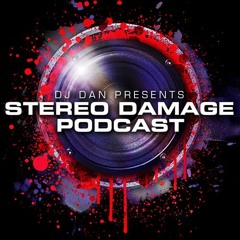 DJ Dan presents Stereo Damage - Episode 89 (Marty Funkhauser and FreshMeat guest mixes)