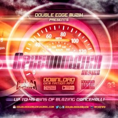 D.E.M Presents: Speedometer (Dancehall mix)