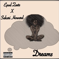 Dreams ft. Sakari Howard