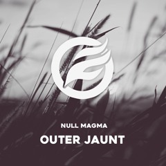Null Magma - Outer Jaunt I
