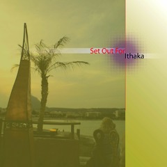 Javierbravo2010 - Set Out For Ithaka