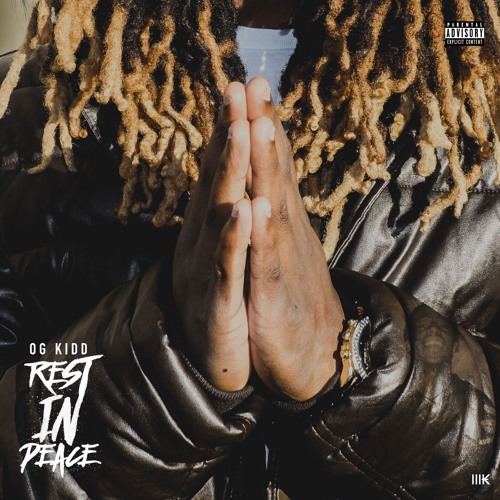 OG KIDD - Rest In Peace