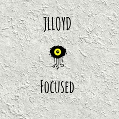 JLloyd - Focused