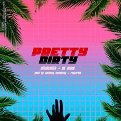 "Pretty Dirty Remix ft OG Maco" By Anthony Somebody of Quitehype & Faethflex