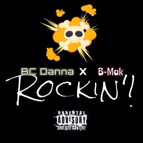 Rockin'! (Feat. B-Mak)