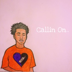 Callin' on
