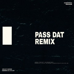 Pass Dat (The Weeknd Remix) - Jeremih + The Weeknd